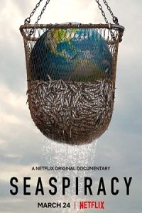 Seaspiracy 2021 دریا دزدی