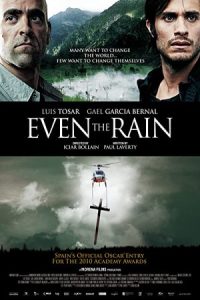 Even the Rain 2010 حتی باران
