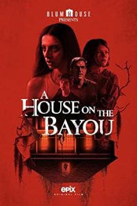 A House on the Bayou 2021 خانه ای در خلیج