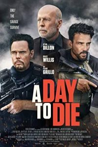 A Day to Die 2022 روزی برای مردن