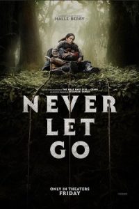 Never Let Go 2024 مبادا رها کنی