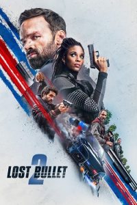 Lost Bullet 2 2022 گلوله گمشده 2