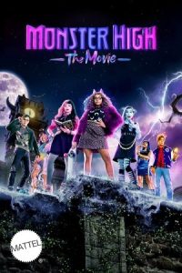 Monster High: The Movie 2022 دبیرستان هیولا 2