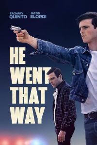 He Went That Way 2023 او مسیر دیگری پیش گرفت