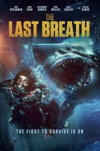 The Last Breath 2024 آخرین نفس
