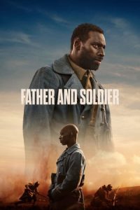Father & Soldier 2022 پدر و سرباز