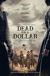 Dead for A Dollar 2022 کشتن برای یک دلار