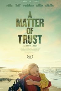 A Matter of Trust 2022 موضوع اعتماد