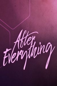 After Everything 2023 بعد از همه چیز