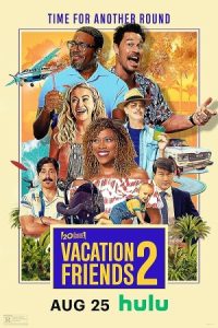 Vacation Friends 2 2023 تعطیلات دوستان 2