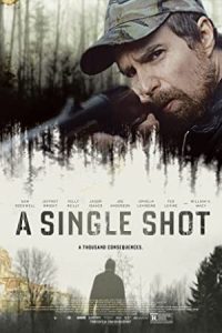 A Single Shot 2013 شلیک مرگ