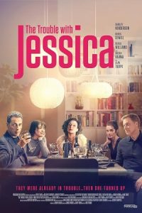 The Trouble with Jessica 2023 مشکل همراه با جسیکا