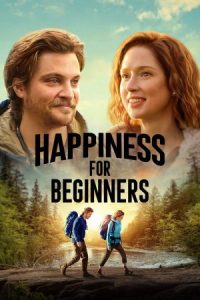 Happiness for Beginners 2023 شادی برای مبتدیان