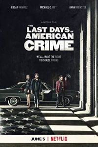 The Last Days of American Crime 2020 آخرین روزهای جنایت آمریکایی
