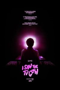 I Saw the TV Glow 2024 من درخشش تلویزیون را دیدم
