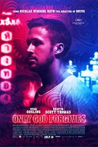 Only God Forgives 2013 تنها خدا می‌بخشد