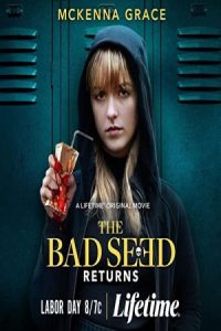 The Bad Seed Returns 2022 بد ذات برمی گردد