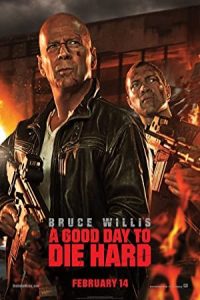 A Good Day to Die Hard 2013 یک روز خوب برای جان سخت 5