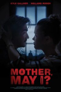 Mother, May I? 2023 مادر، ممکن است؟