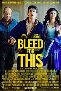 Bleed for This 2016 برای این خون بریز