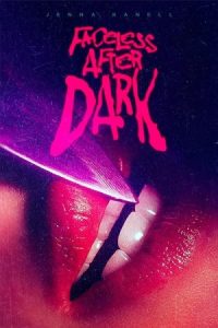 Faceless After Dark 2023 بی چهره بعد از تاریکی