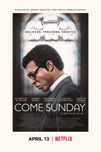 Come Sunday 2018 یکشنبه بیا