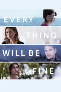 Every Thing Will Be Fine 2015 همه چیز درست می‌شود