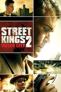 Street Kings 2: Motor City 2011 سلاطین خیابان 2: شهر موتور