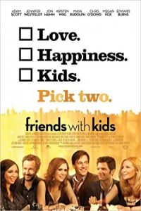 Friends with Kids 2011 دوستان با بچه‌ها