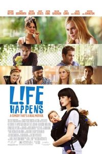 Life Happens 2011 زندگی اتفاق می افتد