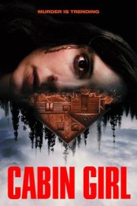 Cabin Girl 2023 دختر کلبه‌ نشین