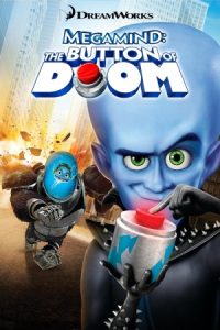 Megamind: The Button of Doom 2011 کله کدو : دکمه انفجار