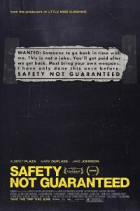 Safety Not Guaranteed 2012 ایمنی تضمین نمی شود