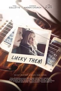 Lucky Them 2013 آنها خوش شانس هستند