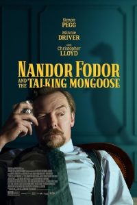 Nandor Fodor and the Talking Mongoose 2023 نندور فودور و خدنگ سخنگو