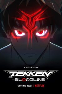 Tekken: Bloodline 2022 تیکن: رد خون