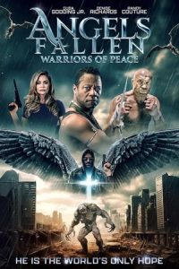 Angels Fallen: Warriors of Peace 2024 فرشتگان سقوط کرده جنگجویان صلح