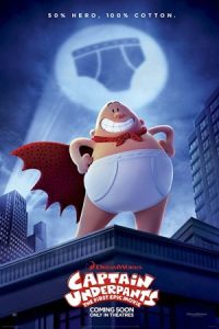Captain Underpants: The First Epic Movie 2017 کاپیتان زیرشلواری: اولین فیلم حماسی