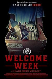 Welcome Week: A College Horror Anthology 2024 هفته خوش‌آمدگویی: یک مجموعه ترسناک دانشگاهی