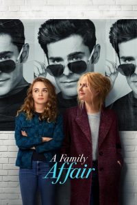 A Family Affair 2024 یک رابطه خانوادگی
