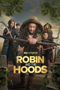 Robin and the Hoods 2024 رابین و هودها
