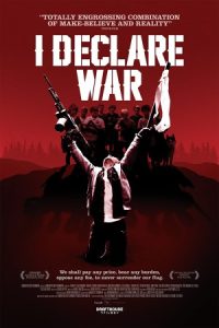 I Declare War 2012 من اعلام جنگ می کنم
