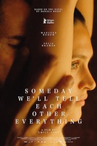 Someday We’ll Tell Each Other Everything 2023 روزی همه چیز را به هم خواهیم گفت