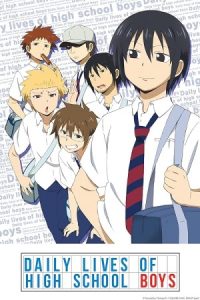 Daily Lives of High School Boys 2012 زندگی روزمره پسران دبیرستانی