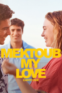 Mektoub, My Love: Canto Due 2025 مکتوب، عشق من: آوازخواندن