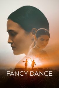 Fancy Dance 2023 رقص خیالی