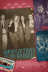 Shoplifters of the World 2021 دزد مغازه های جهان