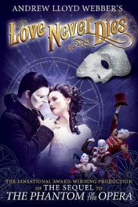 Love Never Dies 2012 عشق هرگز نمی میرد