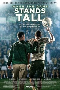 When the Game Stands Tall 2014 زمانی که بازی قد علم می کند