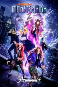 Monster High 2 2023 دبیرستان هیولا 2